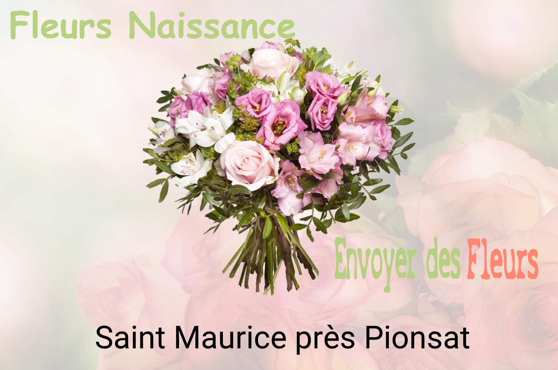 Bouquet de fleurs de naissance livré à Saint-Maurice-près-Pionsat